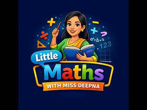 a word about little maths with miss Deepna