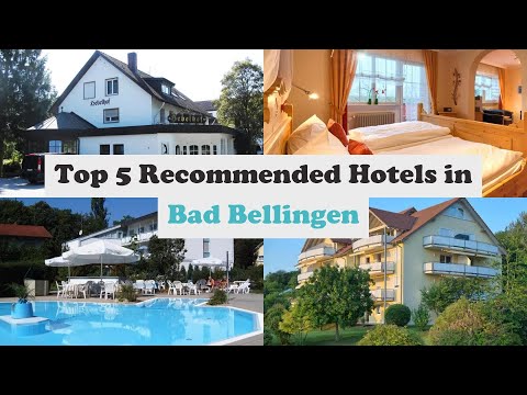 Top 5 Recommended Hotels In Bad Bellingen | Best Hotels In Bad Bellingen