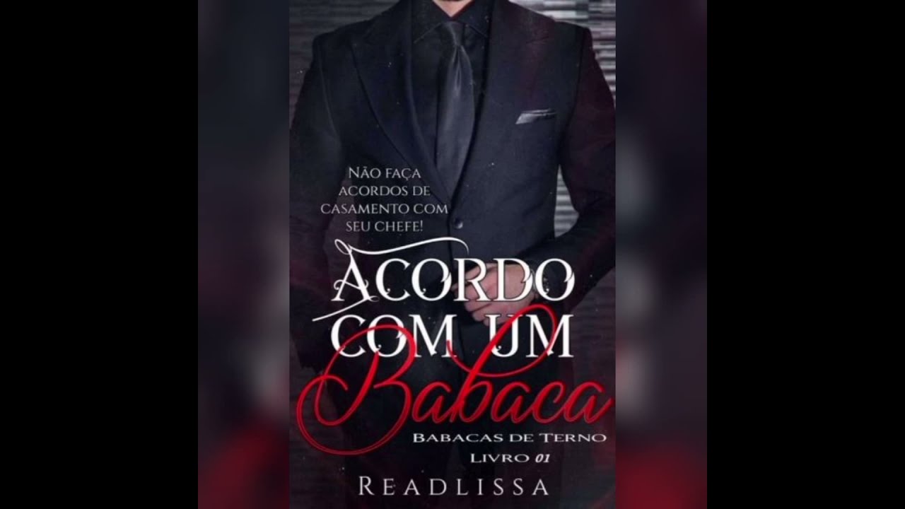Livro de Romance - Acordo com um Babaca - Livro I - Série: Babacas de Terno