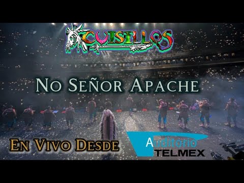 Banda Cuisillos - No Señor Apache ( En Vivo Desde El Auditorio Telmex ) 2021