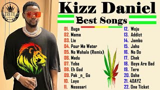 kizz Daniel Best Greatest Hits songs 2022 ( Full Best Album Songs of Kizz Daniel Music Songs