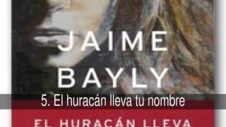 Los mejores libros de Jaime Bayly