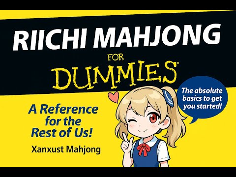 A Complete Beginner's Guide to Riichi Mahjong