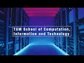 We Are The TUM School Of Computation Information And Technology