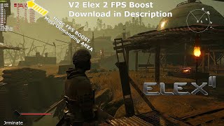 ELEX 2 V2 FPS BOOST