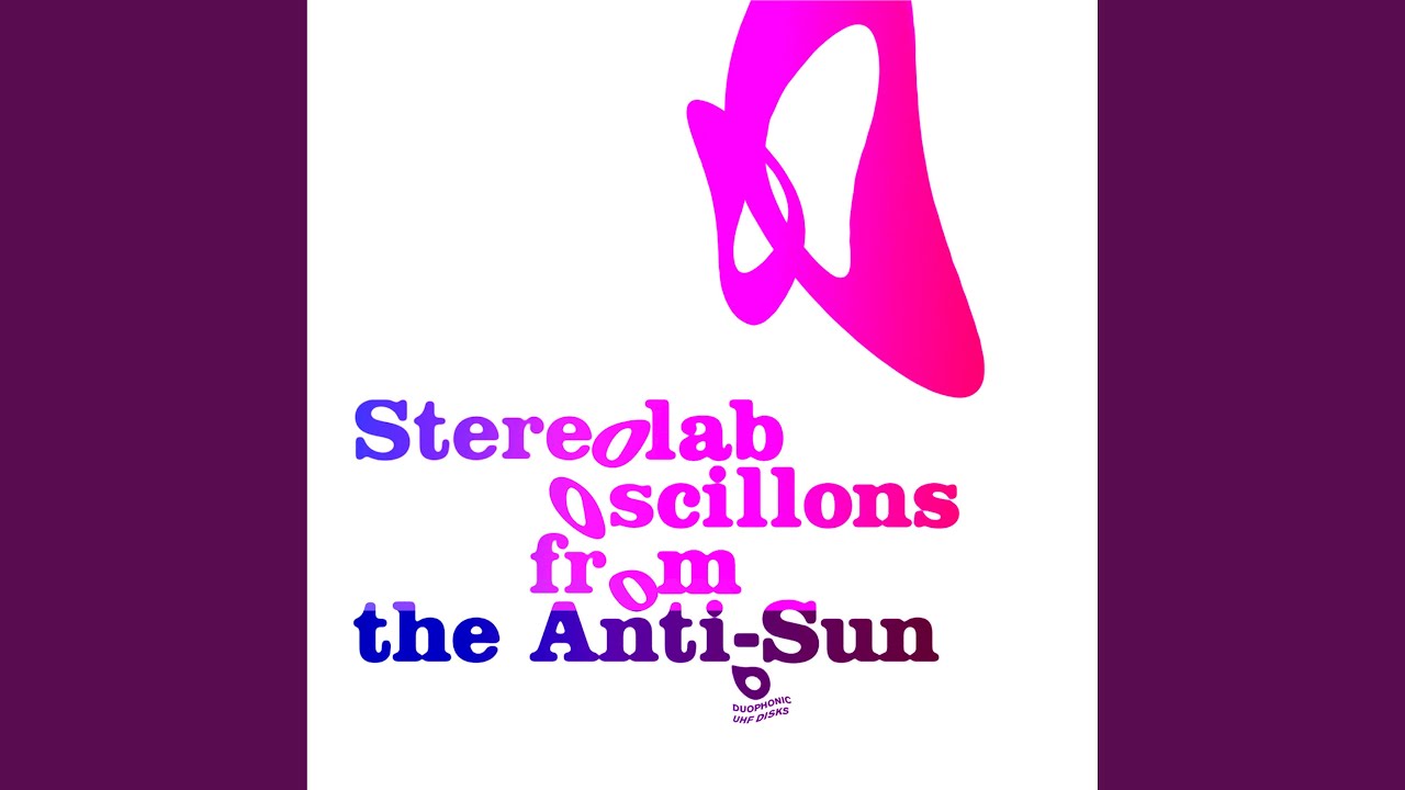 Stereolab - With Friends Like These