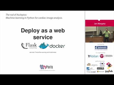 PyParis 2017 - Machine learning in Python for cardiac image analysis by Jan Margeta