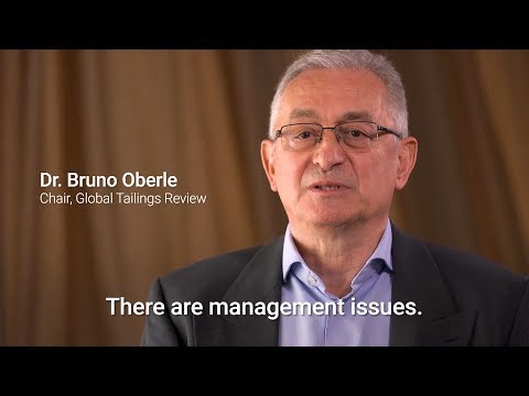 Global Tailings Review – Dr Bruno Oberle, Chair