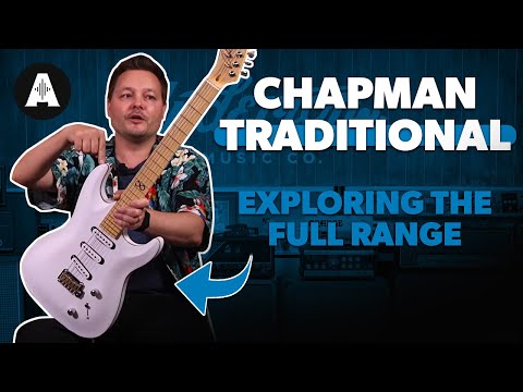 Lets Get Traditional With Chapman Guitars!