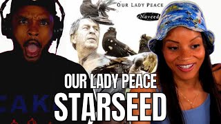 🎵 Our Lady Peace - Starseed REACTION