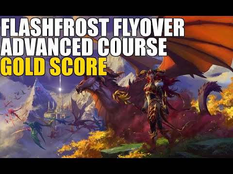 Flashfrost Flyover Advanced Course Gold Score - Waking Shores Advanced Tour