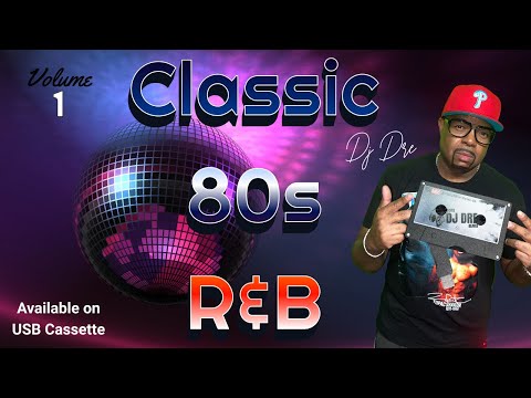 Classic 80s R&B Vol. 1 (MIX)