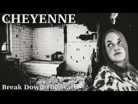 Cheyenne - Break Down The Wall (Anouk cover)