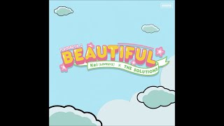 Kei (케이 of Lovelyz) X THE SOLUTIONS (솔루션스) - BEAUTIFUL