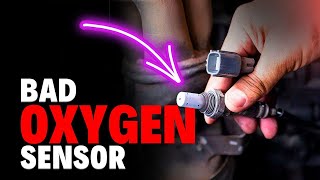 Bad Oxygen Sensor- Symptoms, Causes & Troubleshooting