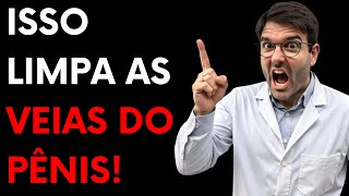 Desentupindo AS VEIAS DO PAU: O SEGREDO para uma ereção FORTE!