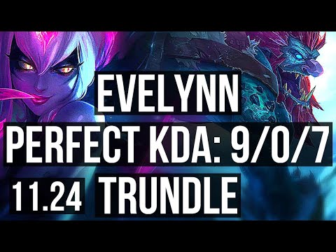 EVELYNN vs TRUNDLE (JNG) | 9/0/7, 1.4M mastery, Legendary | EUW Diamond | 11.24