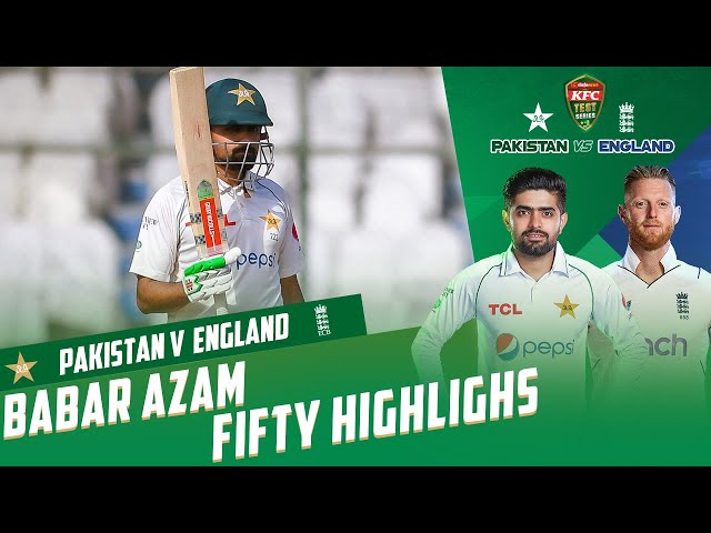 Babar Azam Fifty Highlights | Pakistan vs England | 3rd Test Day 3 | PCB | MY2T