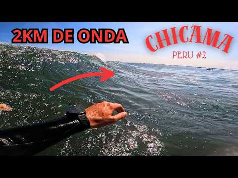 A ONDA MAIS LONGA DO MUNDO - SURF TRIP CHICAMA PERU