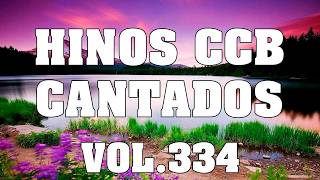 Hinos da CCB - Álbum Completo Com lindos Hinos CCB Vol.334