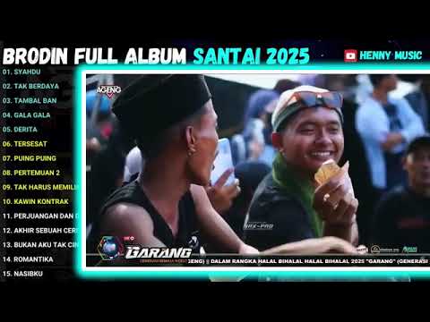 BRODIN FULL ALBUM LAGU SANTAI - SENANDUNG RINDU - SYAHDU - ANDAI TAK BERPISAH RHOMA IRAMA 2025