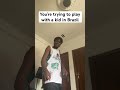 You’re trying to play with a kid in Brazil #funny