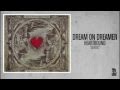 Dream On Dreamer - Blinded 