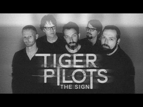 Tiger Pilots   The Sign