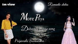 More priya status/Priyanshi Srivastava song/dabang