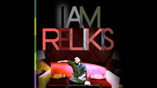Relikis- I Am Relikis