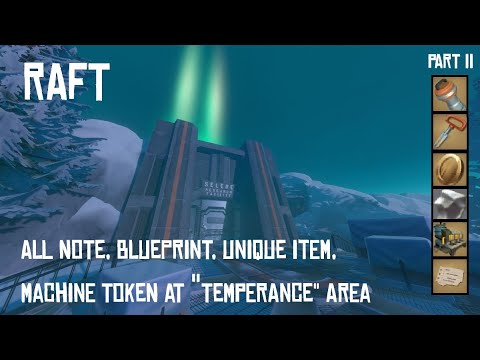 [Raft] All Note, Blueprint, Unique Item, Machine Token Location at "Temperance" Area - Part II