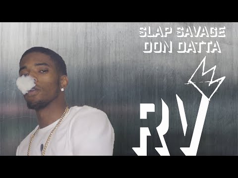 Slap Savage - Don Datta (Official Video) #ShotByL