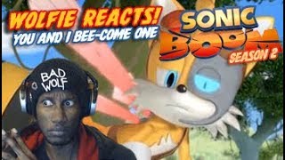 Wolfie Reacts: Sonic Boom Season 2 Ep 47 &quot;You and I Bee-come One&quot; - Werewoof Reactions