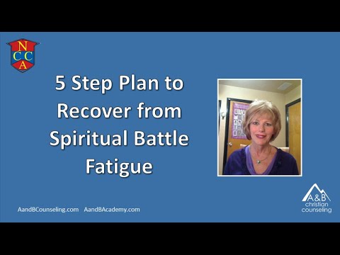 5 Step Plan to Recover From Spiritual Battle Fatigue