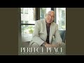 Perfect Peace (feat. Minister Paul Parker)