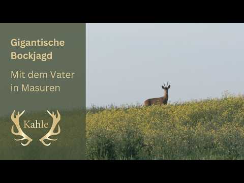 Gigantische Bockjagd - Mit dem Vater in Masuren