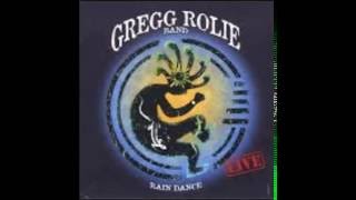 Gregg Rolie Band — As The Years Go Passing By