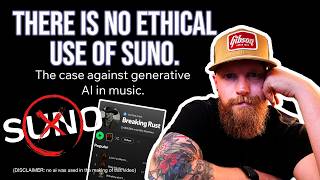 There is NO Ethical Use of Suno. The Case Against Generative AI in Music