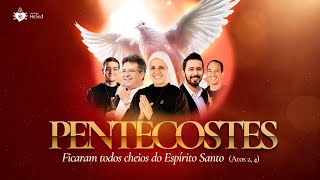 Encontro de Pentecostes - AO VIVO -  08/06