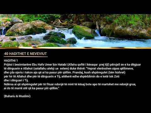Hadithet e Neveviut | Hadithi 1 - Veprat vleresohen sipas nijetit (qellimit)