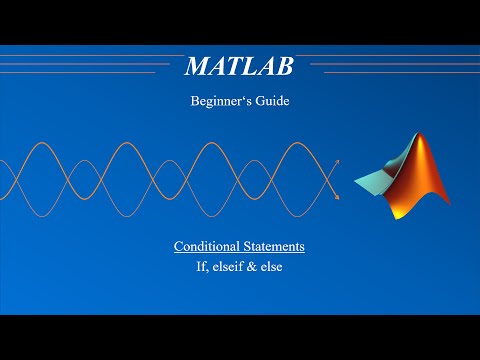 Matlab 4 Conditional Statements