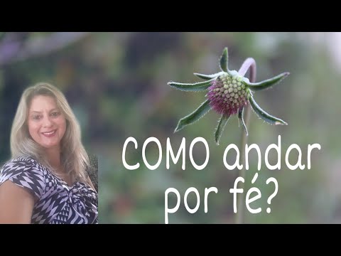 O que é andar por fé?
