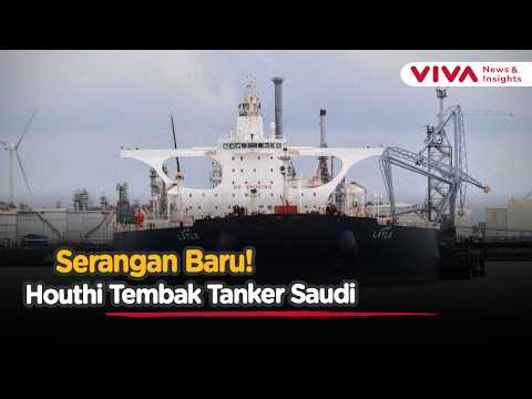 Houthi Kembali Serang Kapal Tanker Saudi di Laut Merah, Ketegangan Memanas