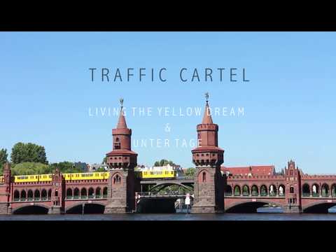 Artistz x Traffic Cartel - Living the yellow dream & Unter Tage