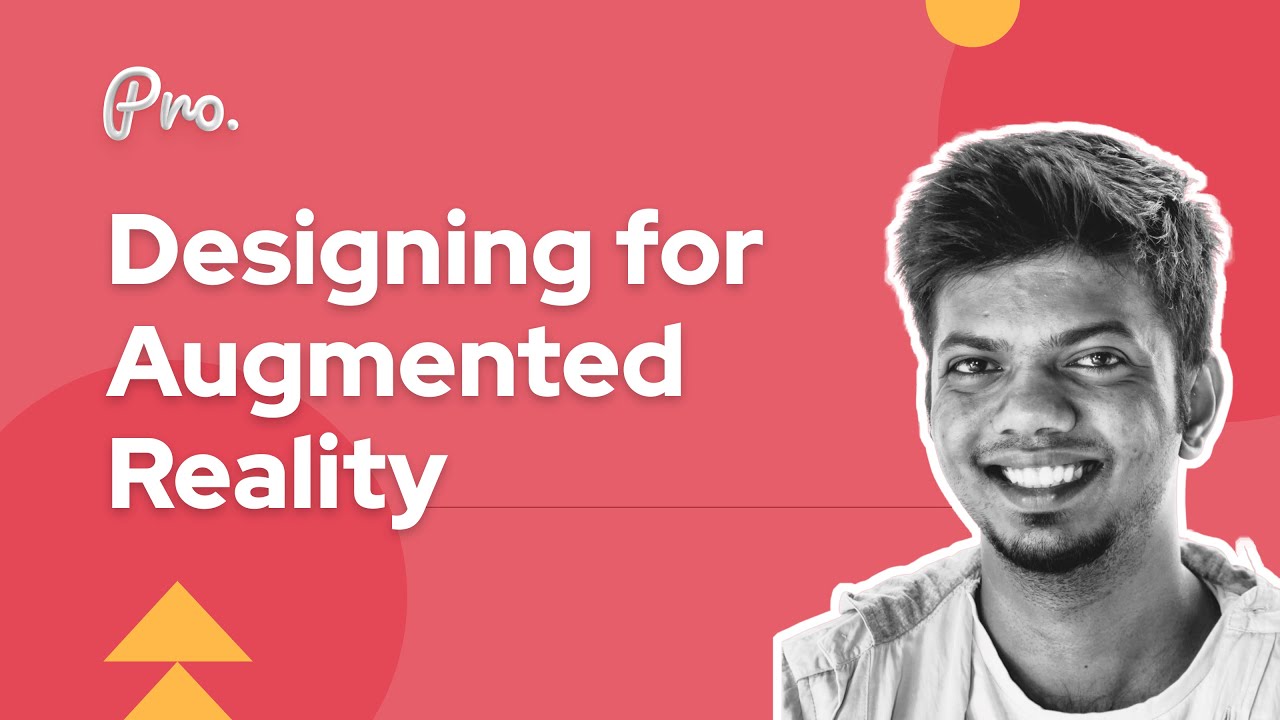 Designing for Augmented Reality | AR & VR | Future of Design