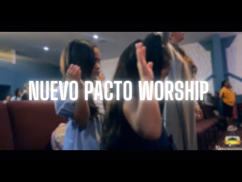 NUEVO PACTO WORSHIP