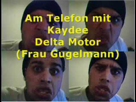 Kaydee am Telefon - Delta Motor (Frau Gugelmann)