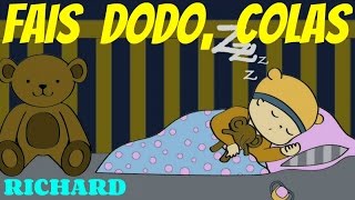 Fais dodo, Colas - Comptine pour enfants par Richard