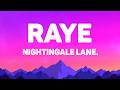 RAYE - Nightingale Lane (Lyrics)