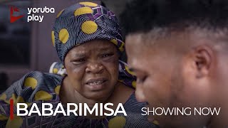BABARIMISA -  - Latest 2022 Yoruba Drama Movie Fea